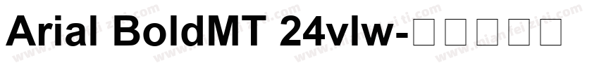 Arial BoldMT 24vlw字体转换